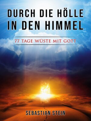cover image of Durch die Hölle in den Himmel